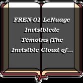 FREN-01 LeNuage Invisiblede Témoins (The Invisible Cloud of Witnesses)