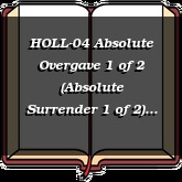 HOLL-04 Absolute Overgave 1 of 2 (Absolute Surrender 1 of 2)