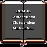 HOLL-02 Authentieke Christendom (Authentic Christianity)