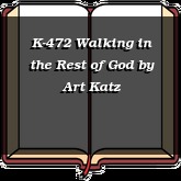 K-472 Walking in the Rest of God