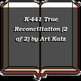 K-441 True Reconciliation (2 of 2)
