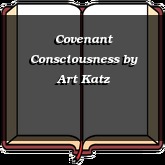 Covenant Consciousness