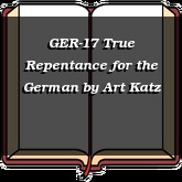 GER-17 True Repentance for the German