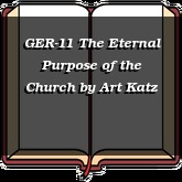 GER-11 The Eternal Purpose of the Church