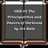 GER-10 The Principalities and Powers of Darkness
