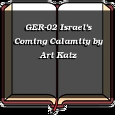 GER-02 Israel's Coming Calamity