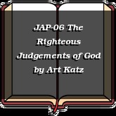 JAP-06 The Righteous Judgements of God
