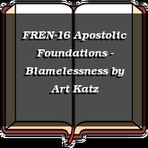 FREN-16 Apostolic Foundations - Blamelessness
