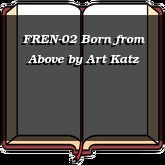 FREN-02 Born from Above