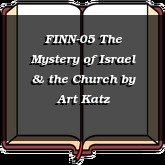 FINN-05 The Mystery of Israel & the Church