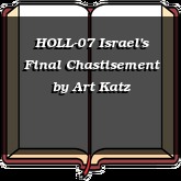 HOLL-07 Israel's Final Chastisement