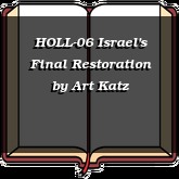 HOLL-06 Israel's Final Restoration