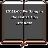 HOLL-04 Walking in the Spirit 1