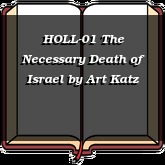 HOLL-01 The Necessary Death of Israel