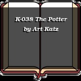 K-038 The Potter