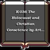 K-036 The Holocaust and Christian Conscience