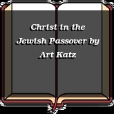 Christ in the Jewish Passover