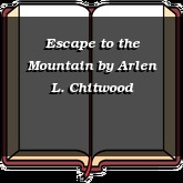 Escape to the Mountain