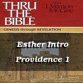 Esther Intro Providence 1