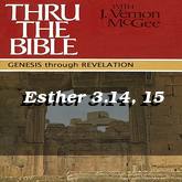 Esther 3.14, 15