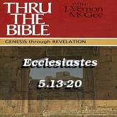 Ecclesiastes 5.13-20