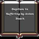 Baptism in Suffering