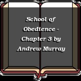 School of Obedience - Chapter 3