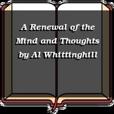 A Renewal of the Mind and Thoughts