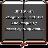 Mid South Conference 1981-06 The People Of Israel