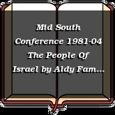 Mid South Conference 1981-04 The People Of Israel