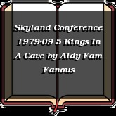 Skyland Conference 1979-09 5 Kings In A Cave