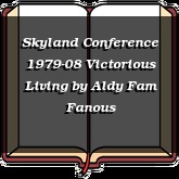 Skyland Conference 1979-08 Victorious Living