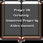 Prayer 08 Certainty - Answered Prayer