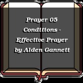 Prayer 05 Conditions - Effective Prayer