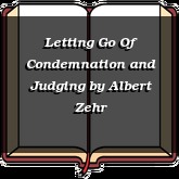 Letting Go Of Condemnation and Judging