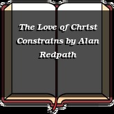 The Love of Christ Constrains