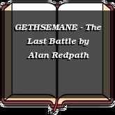 GETHSEMANE - The Last Battle