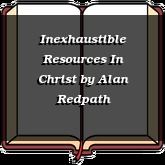 Inexhaustible Resources In Christ