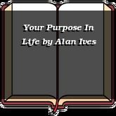 Your Purpose In Life