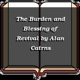 The Burden and Blessing of Revival