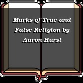 Marks of True and False Religion