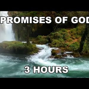 GOD'S PROMISES // FAITH //STRENGTH IN JESUS // 3 HOUR LOOP