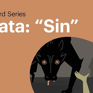 Word Study: Khata - "Sin" as part of the BibleProject