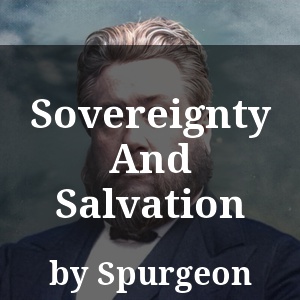 Sovereignty And Salvation