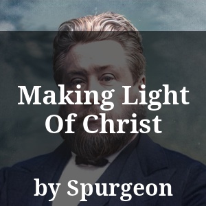 Making Light Of Christ