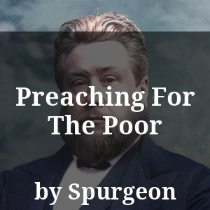 Preaching For The Poor