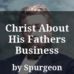 Christ About His Fathers Business