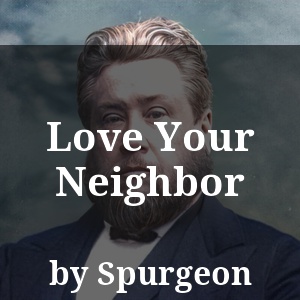 Love Your Neighbor