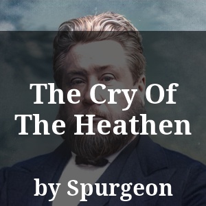 The Cry Of The Heathen