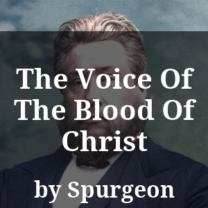 The Voice Of The Blood Of Christ